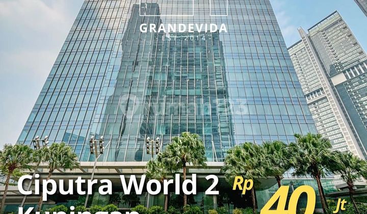 Ruang Kantor Ciputra World 2 Mega Kuningan Lantai Tinggi