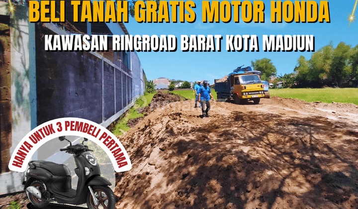 Promo Gila Gilaan Akhir Tahun Beli Tanah, Bawa Pulang Motor Baru  1