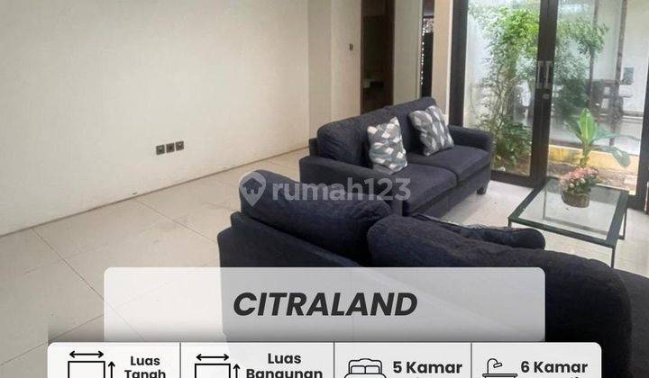 Disewa Rumah Besar Citraland Megah 5kt 6km Furnished 1