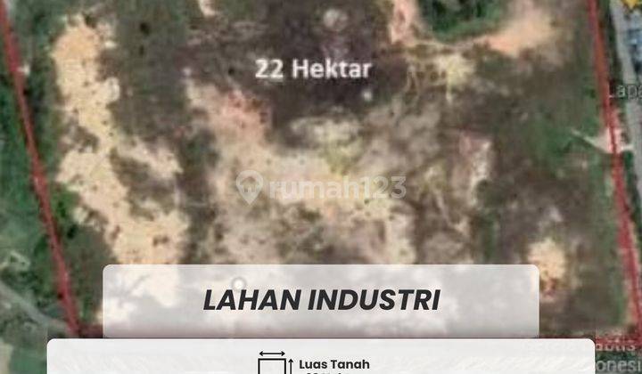 Dijual Lahan Industri Sagulung 22ha Bersertifikat Sekaligus Bersama Pt 22.0 2
