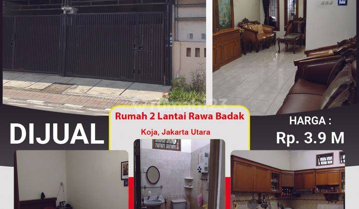 Nego Rumah 2 Lantai Semi Furnish di Rawa Badak Selatan, Koja 2