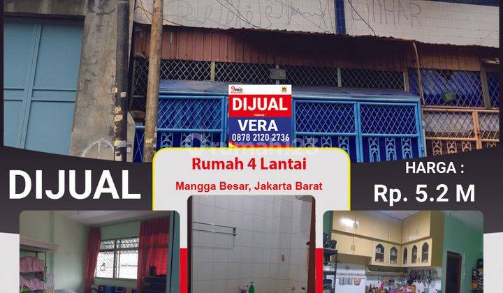 Rumah Dan Toko 4 Lantai Dan Strategis di Mangga Besar, Taman Sari 2