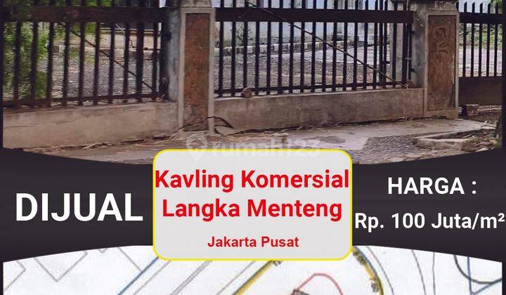 Kavling Langka Golongan B di Kawasan Komersial Menteng, Jakarta Pusat 2