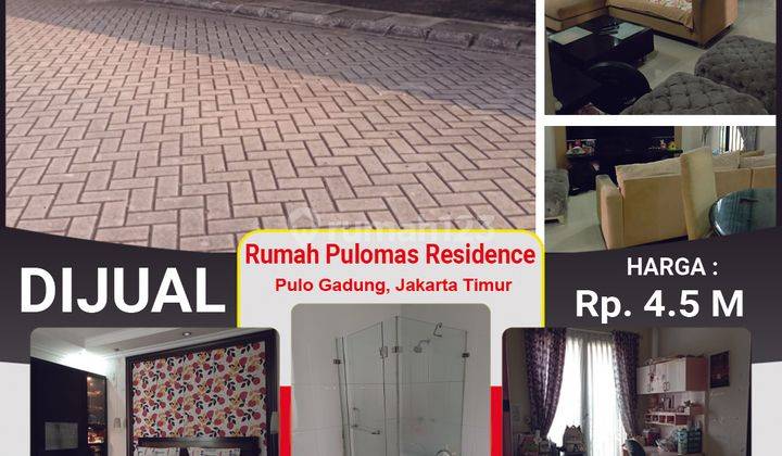 Rumah Pulomas Residence 2 Lantai, One Gate System di Pulo Gadung, Jakarta Timur 2