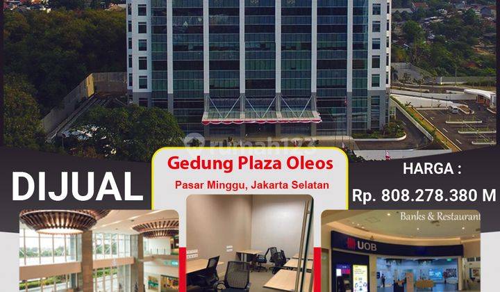 Plaza Oleos Ruang Kantor Modern di Pasar Minggu, Jakarta Selatan, Lokasi Strategis Dan Fasilitas Lengkap 2