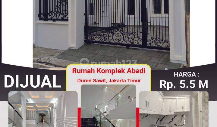 Rumah Baru 2 Lantai Semi Furnished di Komplek Abadi, Duren Sawit 2