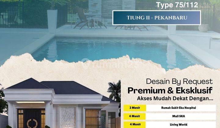 Miliki Rumah Lokasi Type 75 Tengah Kota Pekanbaru  1