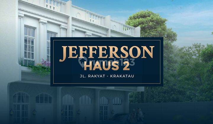 Townhouse Sekitar Krakatau Jalan Rakyat Komplek Jefferson Haus 2