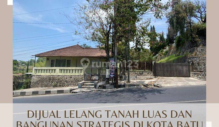 Dijual Lelang Tanah Bangunan Rumah Besar Luas Murah Lokasi Strategis di Sisir, Kota Batu 1