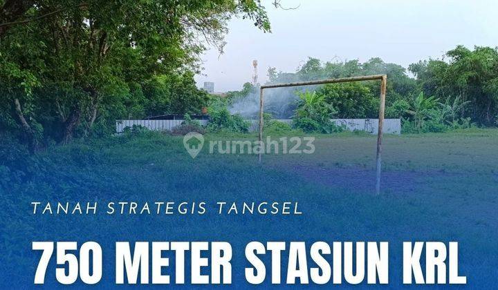 Di Jual Cepat Lahan Dekat Stasiun Serpong 3150m² Dng Hrg 3,5 Jt/M² Dekat Ke Bsd 1