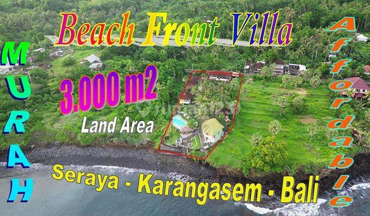 3.000 M2 Tanah Dengan Villa Dijual Tepi Pantai Seraya Karangasem 1