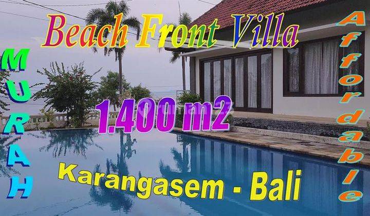 Dijual Villa Tepi Pantai Seraya Akses Bagus Pinggir Jalan 1