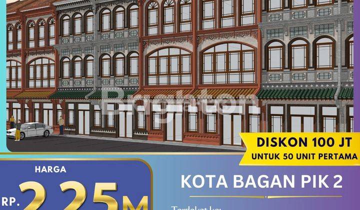 Ruko Rukan Shop Baru 3 Lantai Kota Bagan di PIK2 1