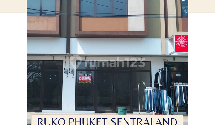 For Rent: Phuket Sentraland Shophouse, Parung Panjang For Rent: Phuket Sentraland Shophouse, Parung Panjang