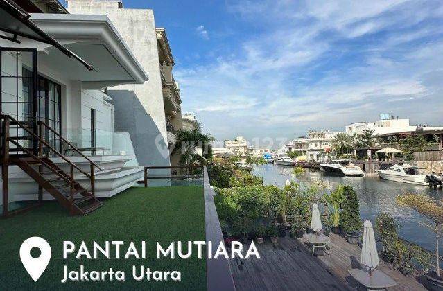 Drop Price Pantai Mutiara Rumah Modern Luxury Dengan Privat Dermaga 1