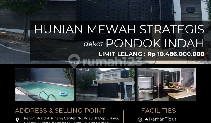 Hunian Mewah Strategis Nyaman Lokasi Elite Segera Lelang