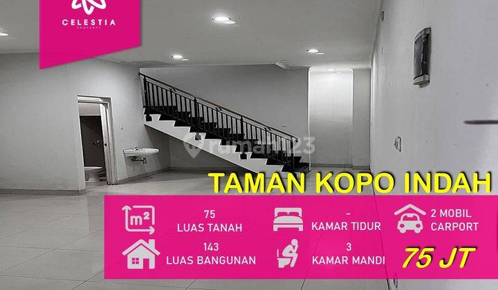 Murah Sewa Ruko 3 Lantai Area Ramai, Taman Kopo Indah  1