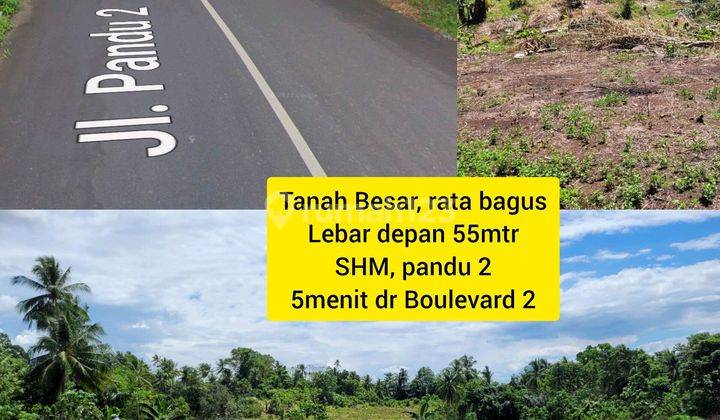 Tanah Besar Murah, 4,6ha, Di Pandu 2, Lebar Depan 55mtr, Hanya 5 Menit Dari Boulevard 2 Manado 1