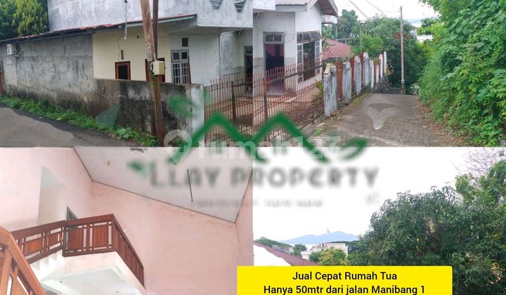 Jual Cepat Rumah Tua, Murah, Jual Apa Adanya, Lt 320, di Manibang, Malalayang. 1