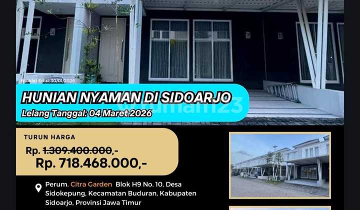 Auction at Citra Garden Housing, Block H9, Plot No. 10 (Orchard Cluster), Sidokepung Village, Buduran District, Sidoarjo Regency, East Java.