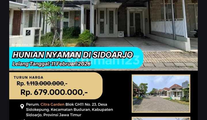 Auction at Citra Garden Housing, Cluster Green Hill, Block Gh-11 No. 23, Neo Almora Type, Sidokepung Village, Buduran Sub-district, Sidoarjo Regency, East Java Province