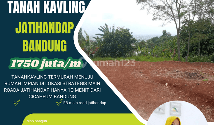 Tanah Kavling Siap Bangun Harga Bawah Pasar di Jatihandap Bandung 1