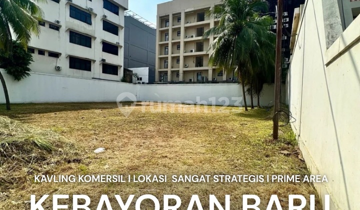 Prime Commercial Plot Land in Kebayoran Baru, South Jakarta Prime Commercial Plot Land in Kebayoran Baru, South Jakarta