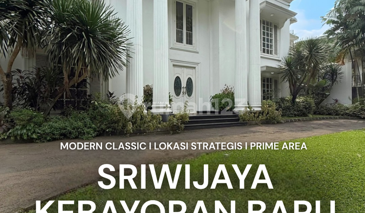 Rumah Mewah Modern Classic Di Kebayoran Baru Sriwijaya Selong Jakarta Selatan
