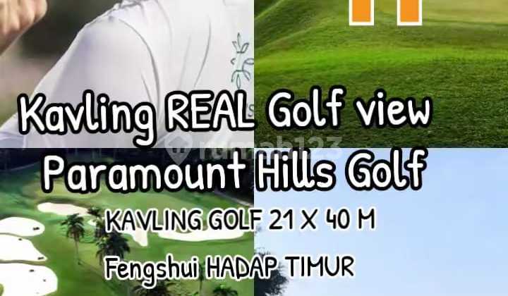 DIJUAL KAVLING PARAMOUNT HILLS GOLF, GADING SERPONG DIJUAL KAVLING PARAMOUNT HILLS GOLF, GADING SERPONG