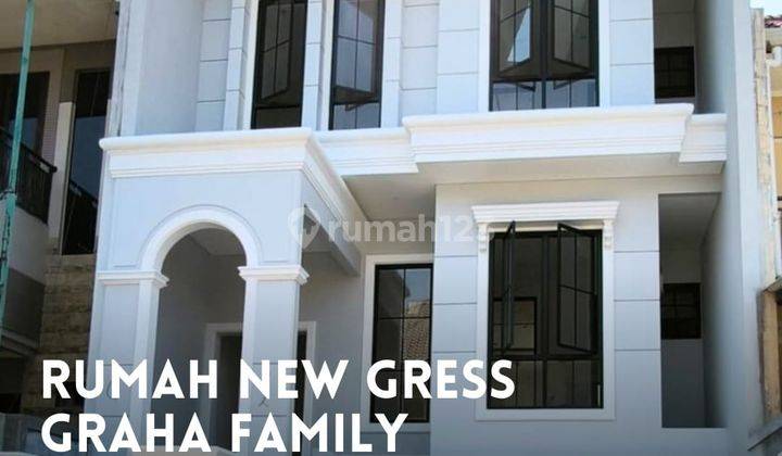 Dijual Rumah 2 Lt New Gress Siap Huni Graha Family 1