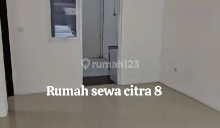 Disewakan Rumah Citra 8 1