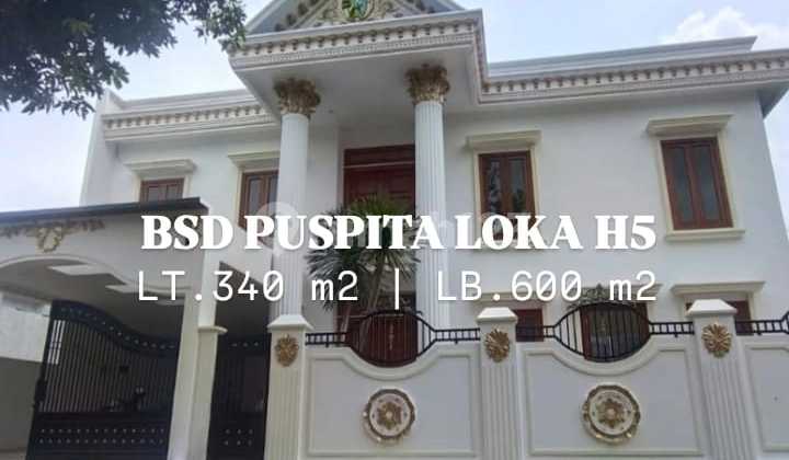 Jual Rumah Mewah Bsd Puspita Loka Jual Rumah Mewah Bsd Puspita Loka