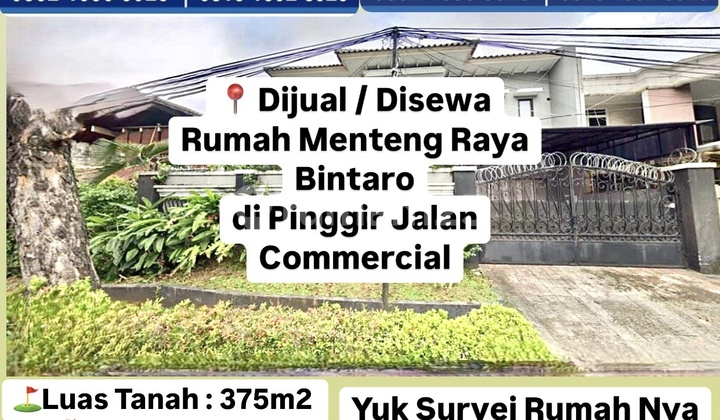 Dijual / Sewakan Rumah Menteng Raya Bintaro Di Pinggir Jalan Commercial Rumah Bagus SHM di Bintaro Dijual / Sewakan Rumah Menteng Raya Bintaro Di Pinggir Jalan Commercial Rumah Bagus SHM di Bintaro