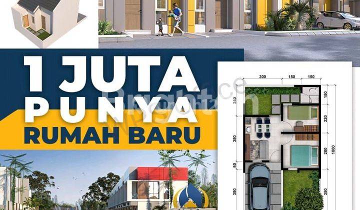 CUKUP TANDA JADI 1 JUTA SUDAH PUNYA RUMAH BARU BURUAN TUNGGU APALAGI 1