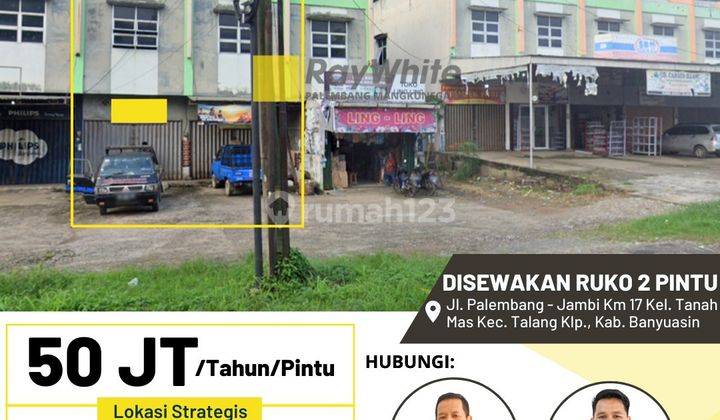 Ruko 2Pintu Disewakan di KM 17 Banyuasin 1