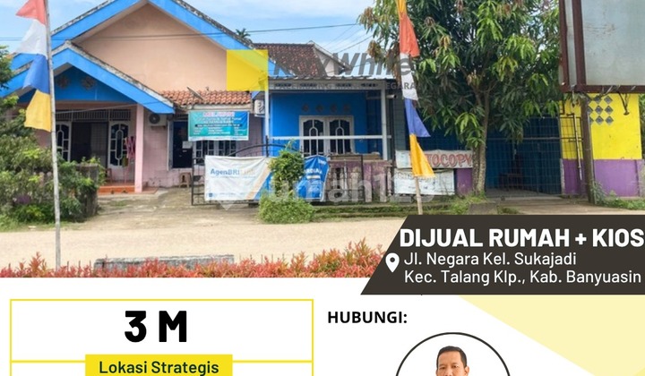 Rumah dan Kios Depan Kantor Camat Talang Kelapa. 1