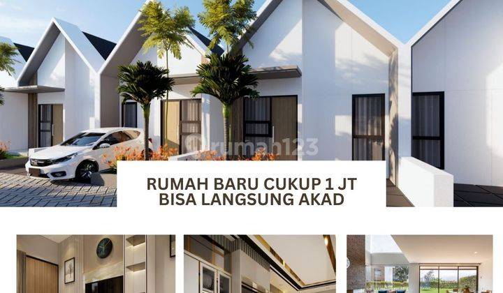 Rumah Baru Cukup 1 Jt Bisa Langsung Akad 1