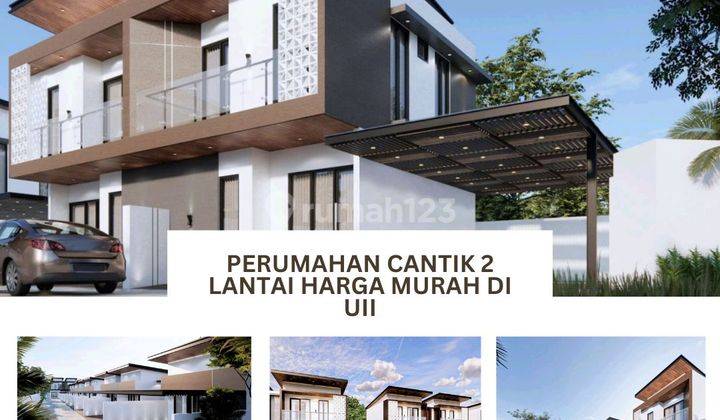 Perumahan Cantik 2 Lantai Harga Murah Di Uii 1