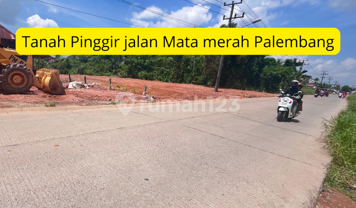 Tanah pinggir jalan poros utama mata merah palembang Tanah pinggir jalan poros utama mata merah palembang