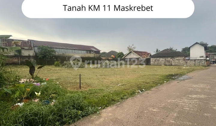 Tanah strategis lokasi maskrebet KM 11