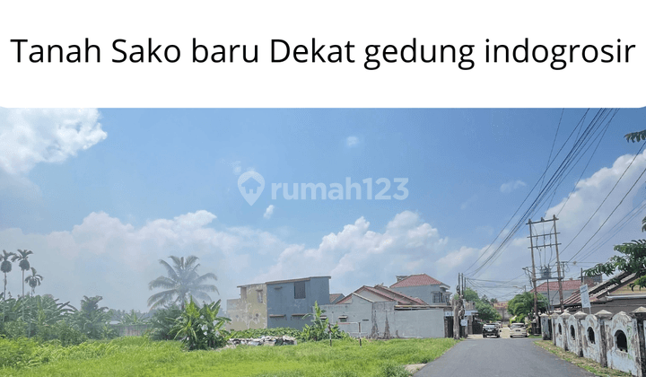 Dijual Tanah Sako Baru Dekat Gedung Indogrosir 1