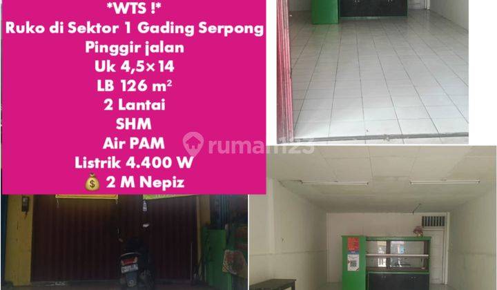 Ruko di Sektor 1 Gading Serpong Pinggir Jalan 1