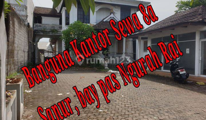 Kantor 3 Lantsi 8 Are Di Pinggir Jln Bay Pas Ngurah Rai Sanur Kantor Kontrakan 800 M Shm Bagus 1