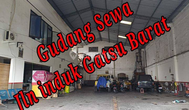 Di sewakan Gudang 

Lokasi di Jln induk Gatsu Barat Denpasar Bali 1