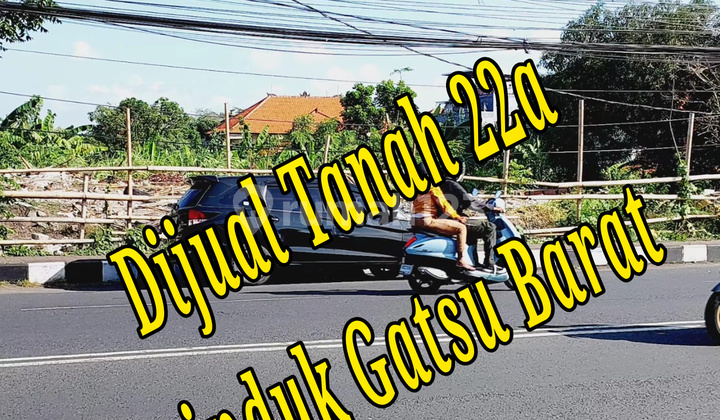 Dijual Tanah 22A di Jln Induk Gatsu Barat Denpasar Bali