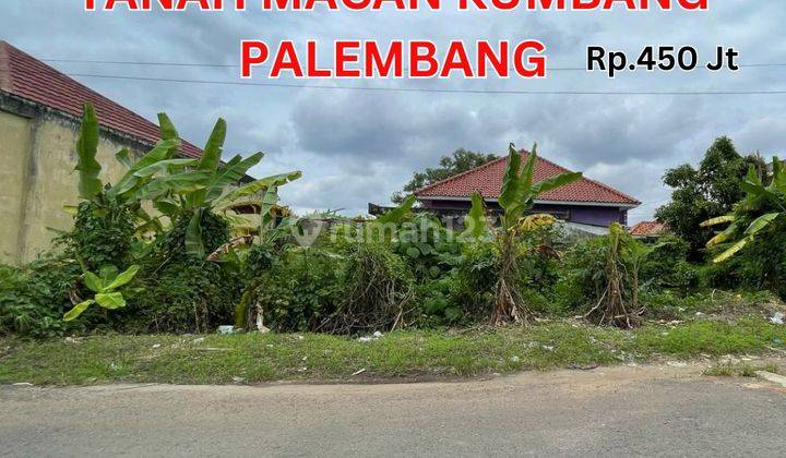 JUAL CEPAT TANAH MACAN KUMBANG PALEMBANG 1