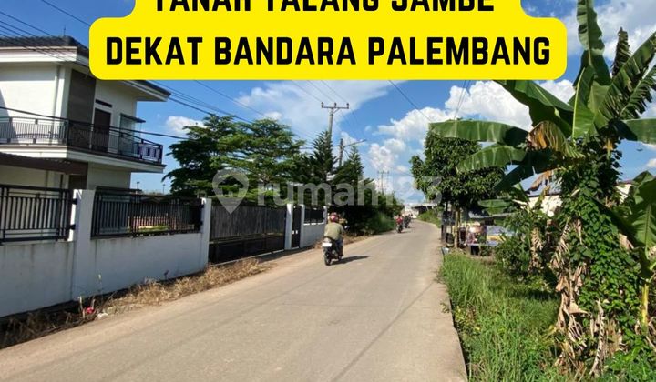 Tanah talang jambe dekat bandara palembang Tanah talang jambe dekat bandara palembang