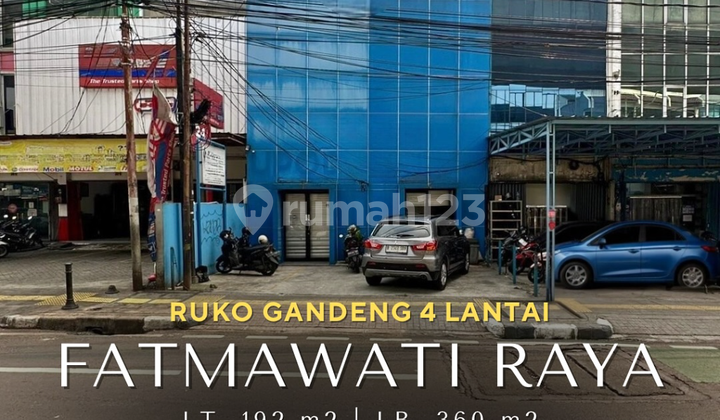 Dijual ruko gandeng 4 lantai komersial area Fatmawati Jakarta Selatan Dijual ruko gandeng 4 lantai komersial area Fatmawati Jakarta Selatan