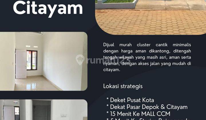 DI JUAL CEPAT RUMAH CLUSTER AKSES MUDAH BEBAS BANJIR DICITAYAM 1