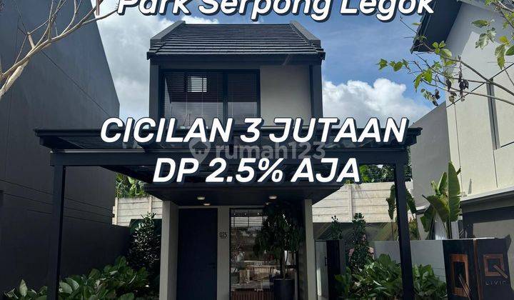 Park Serpong Q25 Tanpa Dp Free Akad Auto Approved Kpr  1